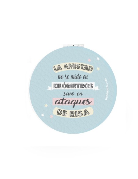 ESPEJO DE BOLSO CON AUMENTO - LA AMISTAD NO SE MIDE EN KM SINO EN ATAQUES DE RISA product_id