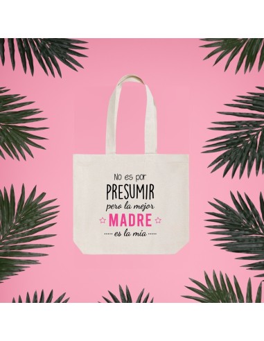 CAPAZO ALGODÓN NO ES POR PRESUMIR PERO LA MEJOR MADRE ES LA MÍA product_id