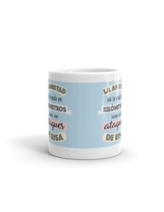 TAZA LA AMISTAD NO SE MIDE EN KM SINO EN ATAQUES DE RISA product_id 2
