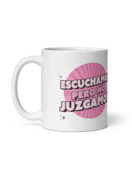 TAZA ESCUCHAMOS PERO NO...
