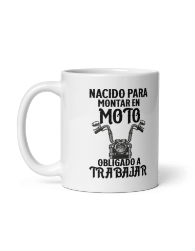 TAZA NACIDO PARA MONTAR EN MOTO product_id