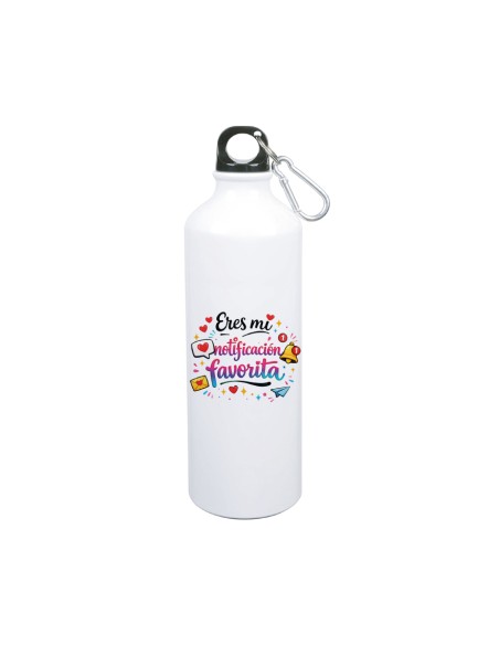 BOTELLA 800 ML - ERES MI NOTIFICACIÓN FAVORITA product_id