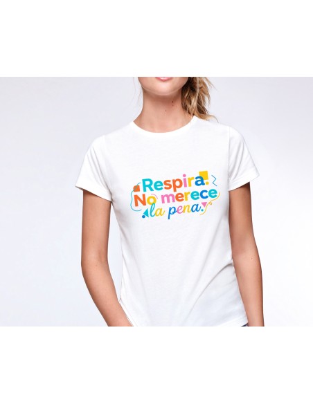 CAMISETA MUJER RESPIRA NO MERECE LA PENA product_id