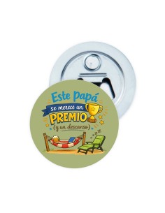 ABREBOTELLAS METAL CON IMÁN PAPÁ SE MERECE UN PREMIO product_id