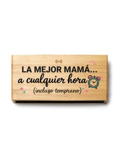 RELOJ DESPERTADOR LA MEJOR MAMÁ A CUALQUIER HORA product_id