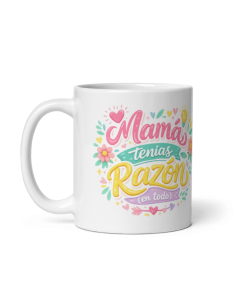 TAZA MAMÁ TENÍAS RAZÓN (EN TODO) product_id