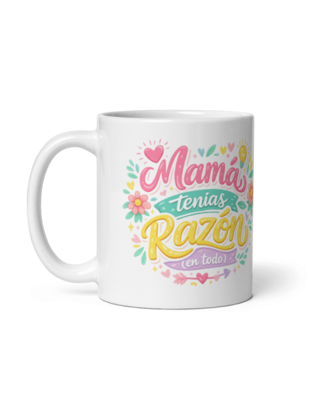 TAZA MAMÁ TENÍAS RAZÓN (EN TODO) product_id