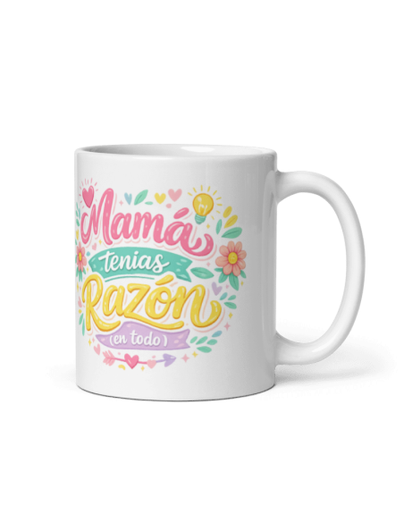 TAZA MAMÁ TENÍAS RAZÓN (EN TODO) product_id