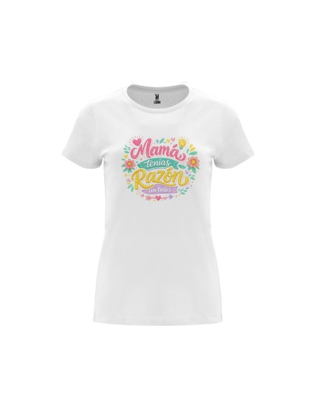 CAMISETA MUJER MAMÁ TENÍAS RAZÓN EN TODO product_id