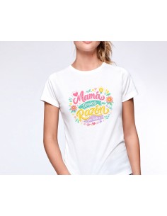 CAMISETA MUJER MAMÁ TENÍAS RAZÓN EN TODO product_id 2