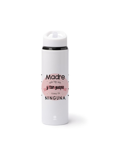 BOTELLA 700 ML - MADRE SOLO HAY UNA Y TAN GUAPA COMO TÚ NINGUNA product_id