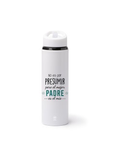 BOTELLA 700 ML - NO ES POR PRESUMIR PERO EL MEJOR PADRE ES EL MIO product_id