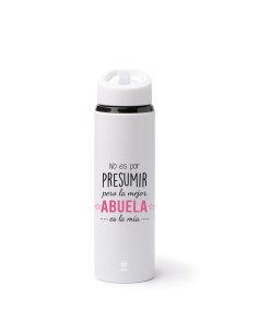 BOTELLA 700 ML - NO ES POR PRESUMIR PERO LA MEJOR ABUELA ES LA MÍA product_id