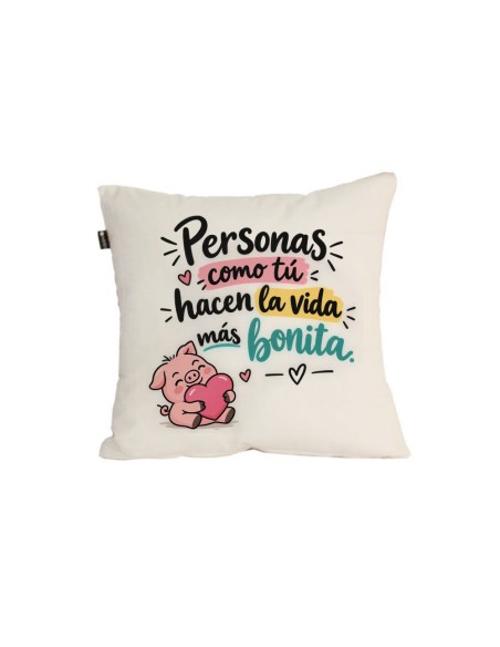 COJÍN PERSONAS COMO TU HACEN LA VIDA MÁS BONITA product_id