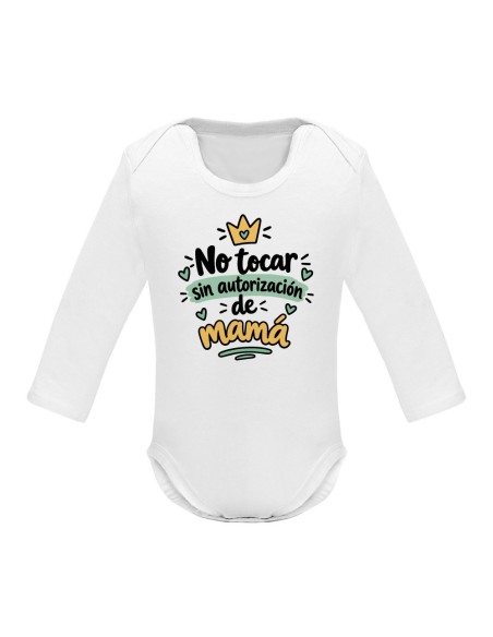 BODY BEBÉ NO TOCAR SIN AUTORIZACIÓN DE MAMÁ MANGA LARGA product_id