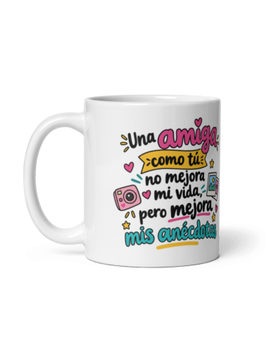 TAZA UNA AMIGA COMO TÚ MEJORA MIS ANÉCDOTAS product_id