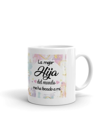 TAZA LA MEJOR HIJA DEL MUNDO ME HA TOCADO A MI product_id