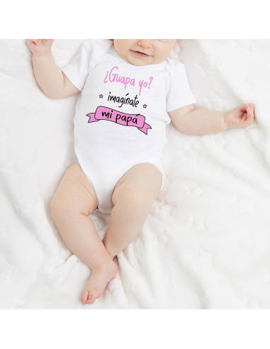 BODY BEBÉ ¿GUAPA YO? IMAGÍNATE MI PAPÁ product_id