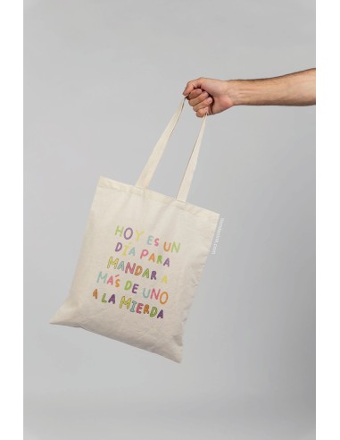 BOLSA ALGODÓN HOY ES UN GRAN DÍA PARA MANDAR A MÁS DE UNO A LA MIERDA product_id