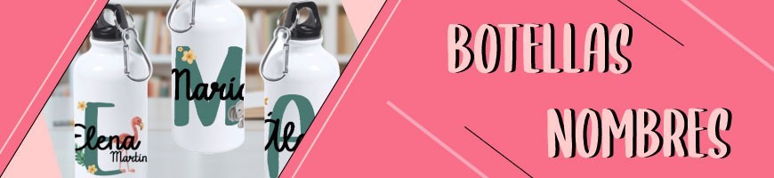 Botellas Nombres | Tienda Oink