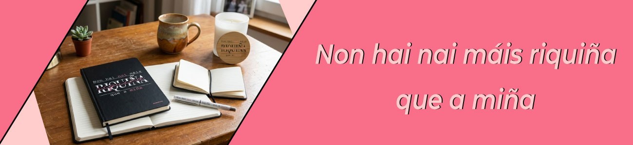 Non hay nai más riquiña que a miña | Tienda Oink